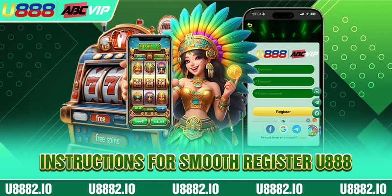 Instructions for smooth register U888
