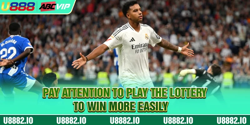 Pay attention to play the lottery to win more easily