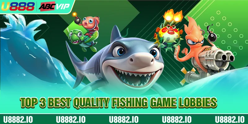Join Fishing Game Online With More Than 300+ Games At U888 3 Top 3 best quality Fishing Game lobbies