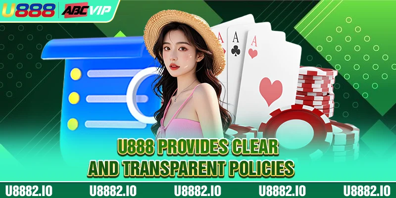 HOME 23 U888 provides clear and transparent policies